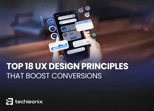 Top 18 UX Design Principles That Boost Conversions UI/UX Blog