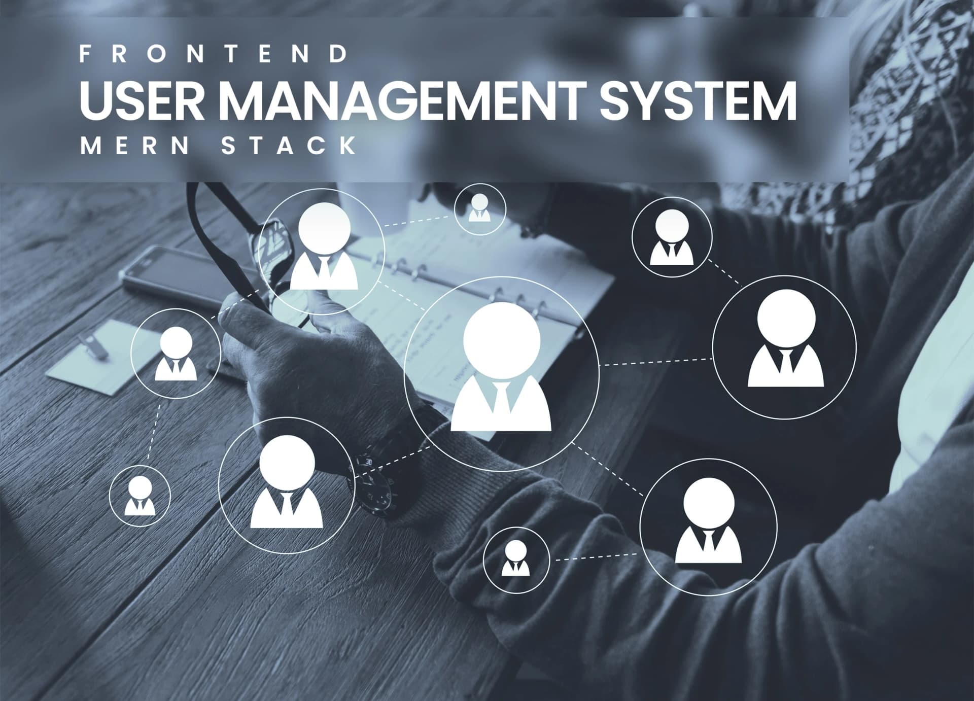 Crafting the Frontend for a MERN-Based User Management System Development Blog